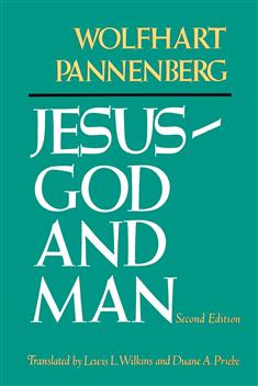 Jesus--God and Man, Second Edition