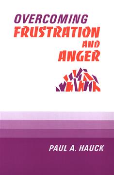 Overcoming Frustration and Anger