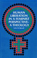 Human Liberation in a Feminist Perspective--A Theology