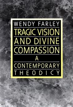 Tragic Vision and Divine Compassion