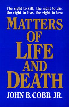 Matters of Life and Death