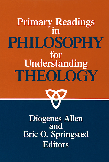 Primary Readings in Philosophy for Understanding Theology