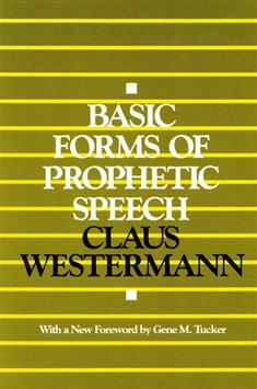 Basic Forms of Prophetic Speech