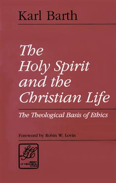 The Holy Spirit and the Christian Life