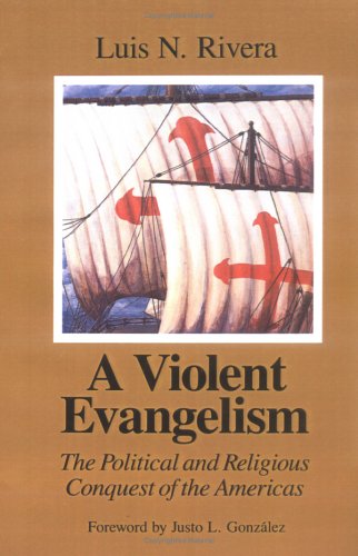 A Violent Evangelism