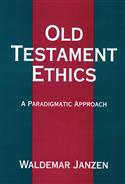 Old Testament Ethics