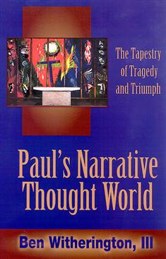 Paul's Narrative Thought World