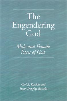The Engendering God