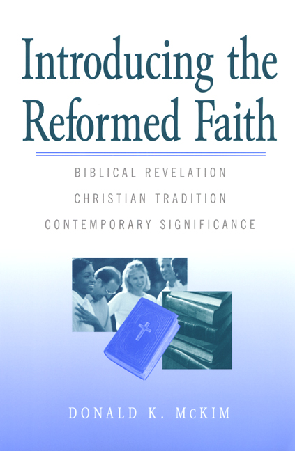 Introducing the Reformed Faith