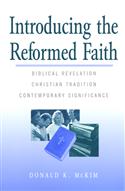 Introducing the Reformed Faith