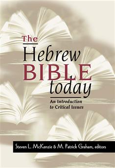 The Hebrew Bible Today