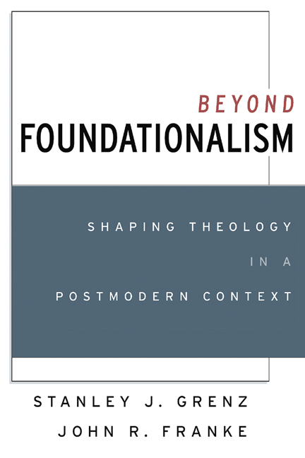 Beyond Foundationalism