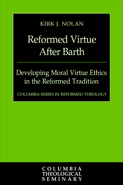 Reformed Virtue After Barth