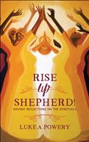 Rise Up, Shepherd!