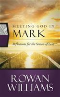 Meeting God in Mark