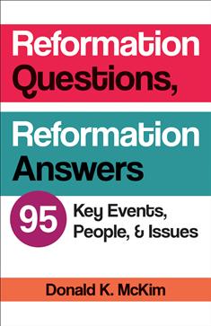 Reformation Questions, Reformation Answers