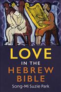Love in the Hebrew Bible