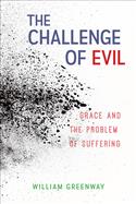 The Challenge of Evil