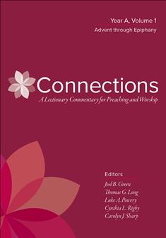 Connections: Year A, Volume 1