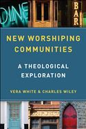 New Worshiping Communities