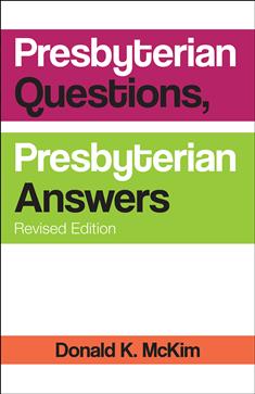 Presbyterian Questions, Presbyterian Answers, Revised edition