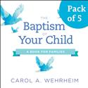 The Baptism of Your Child, Pack of 5