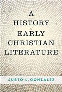 A History of Early Christian Literature