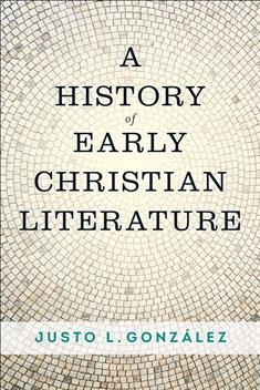 A History of Early Christian Literature