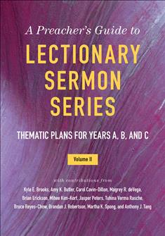 A Preacher's Guide to Lectionary Sermon Series, volume 2