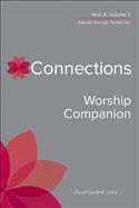 Connections Worship Companion, Year A, Volume 1