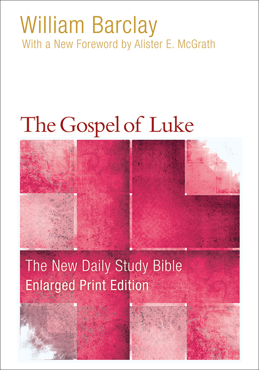 The Gospel of Luke-Enlarged