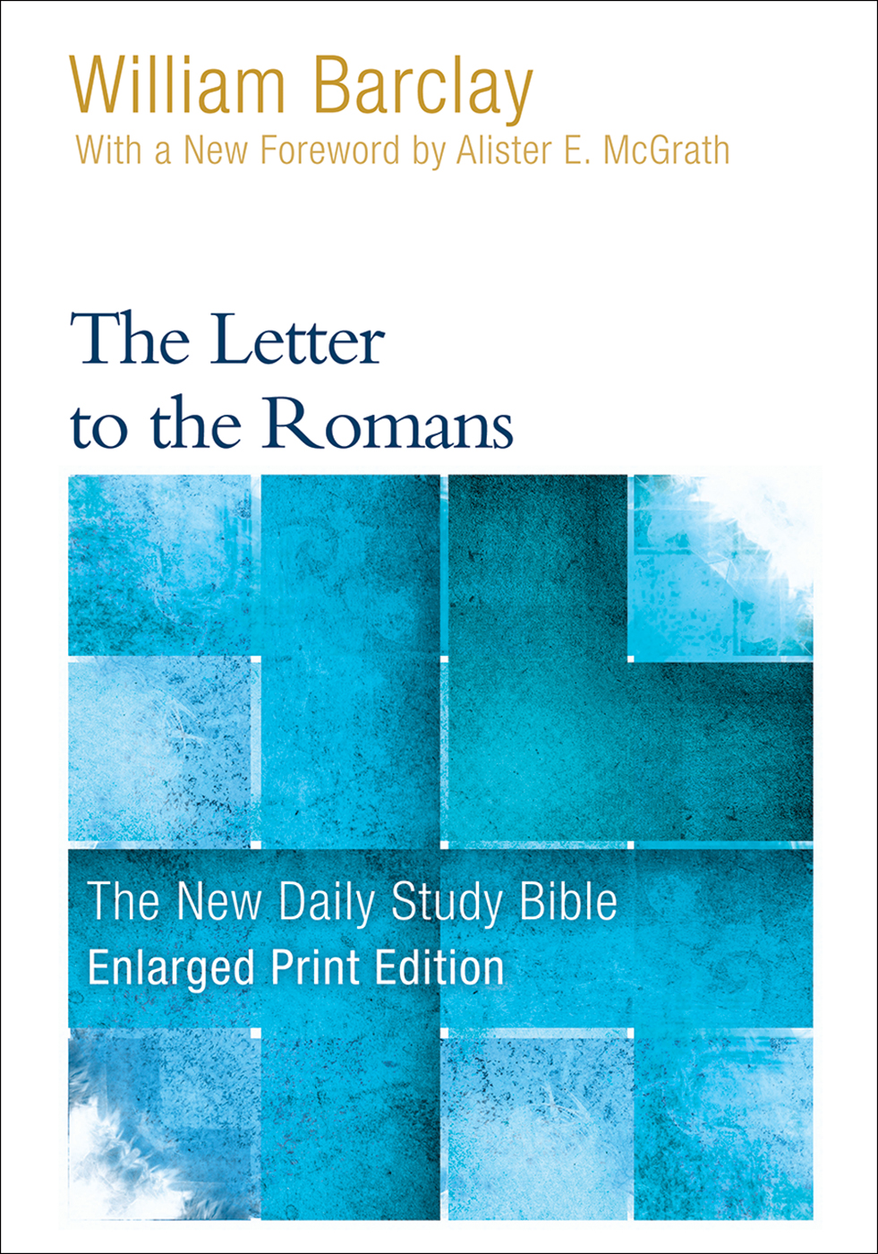 The Letter to the Romans-Enlarged