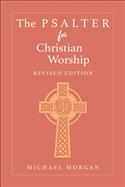 The Psalter for Christian Worship, Revised Edition