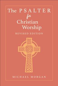 The Psalter for Christian Worship, Revised Edition