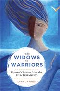 From Widows to Warriors