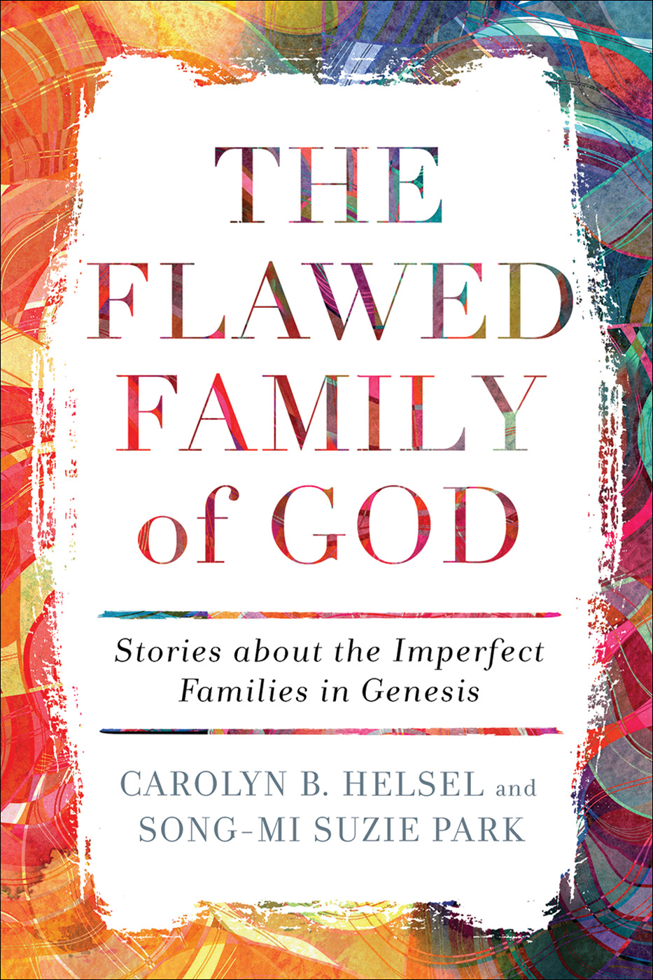 The Flawed Family of God