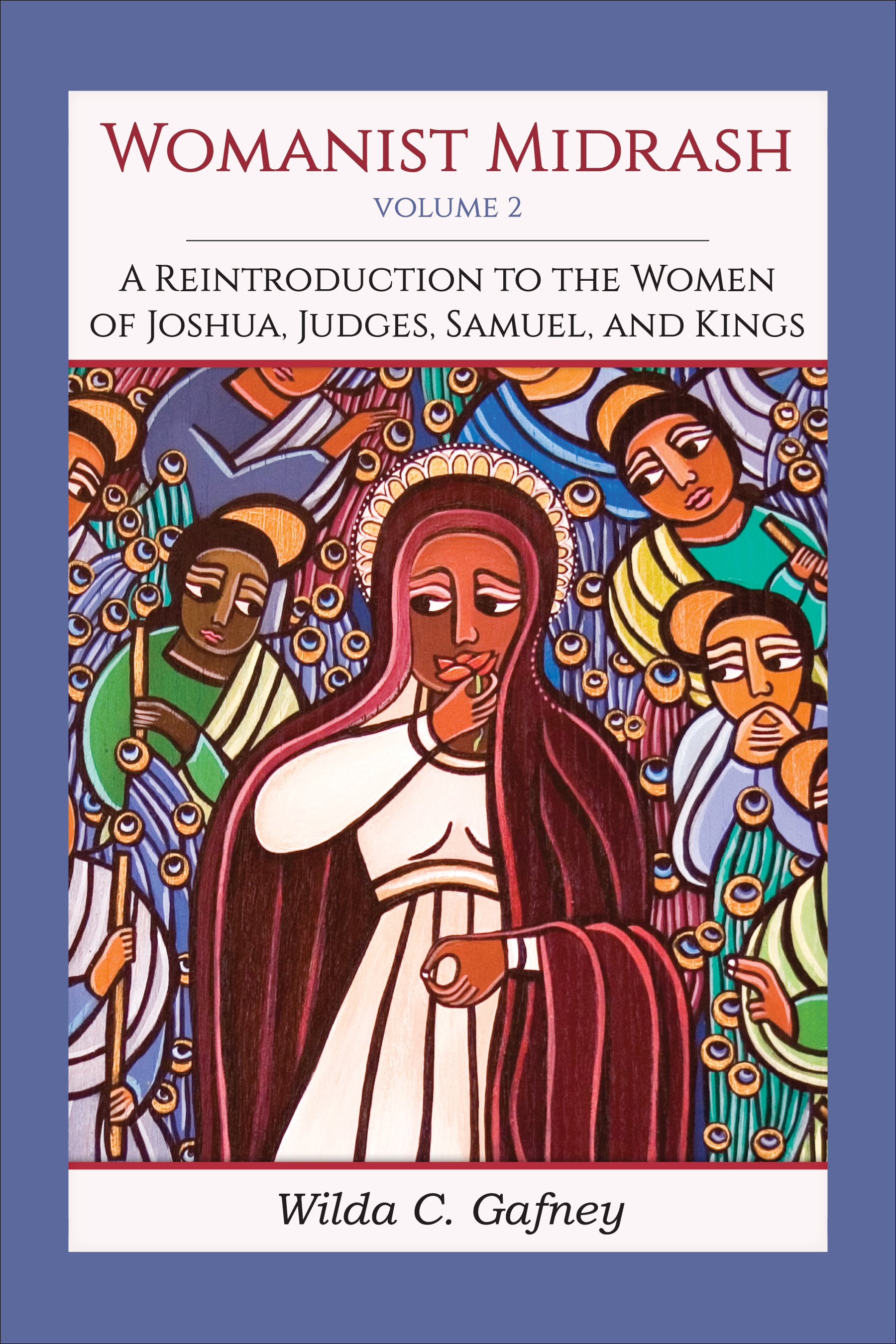 Womanist Midrash, Volume 2