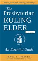 The Presbyterian Ruling Elder, Updated Edition