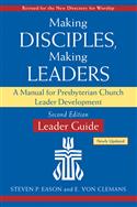 Making Disciples, Making Leaders--Leader Guide, Updated Second Edition