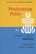 Presbyterian Polity for Church Leaders, Fourth Edition