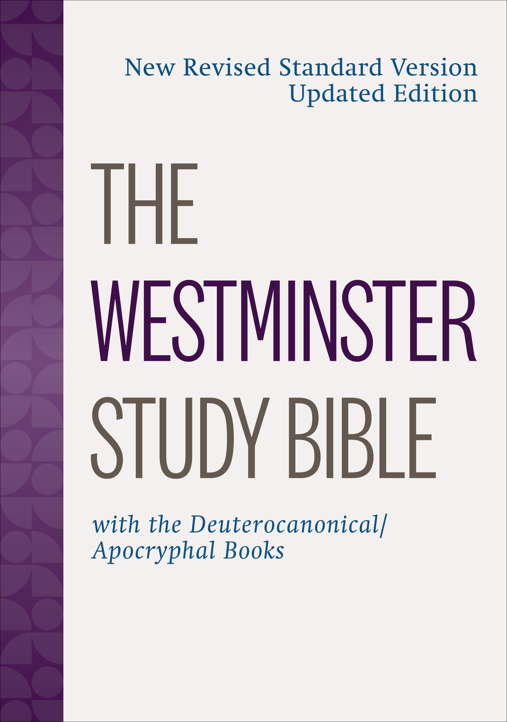 The Westminster Study Bible