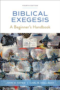 Biblical Exegesis, Fourth Edition