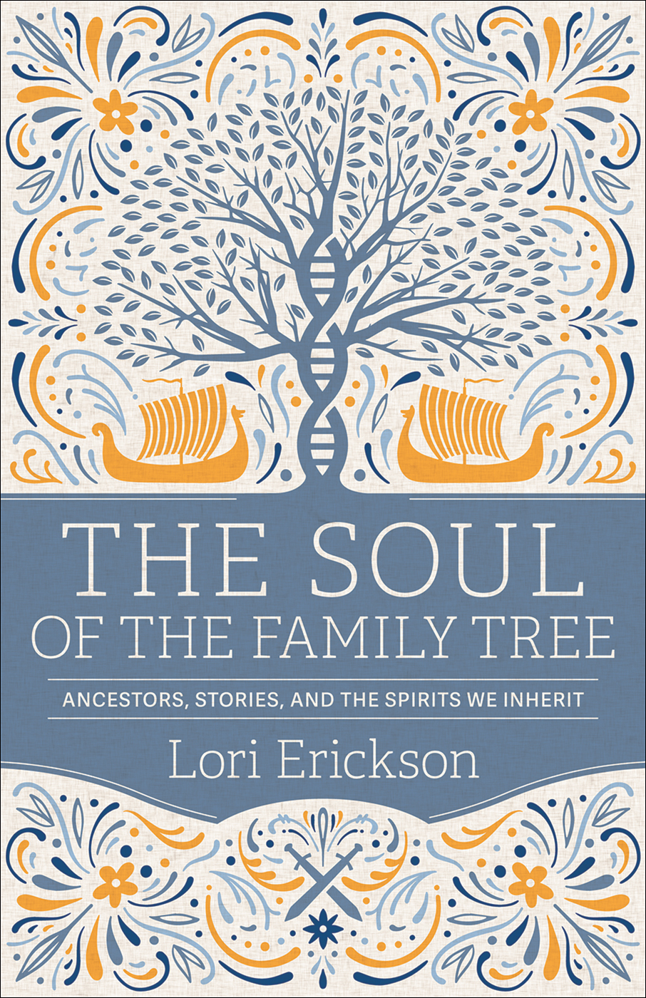 The Soul of the Family Tree Paper - Lori Erickson : Westminster John Knox  Press