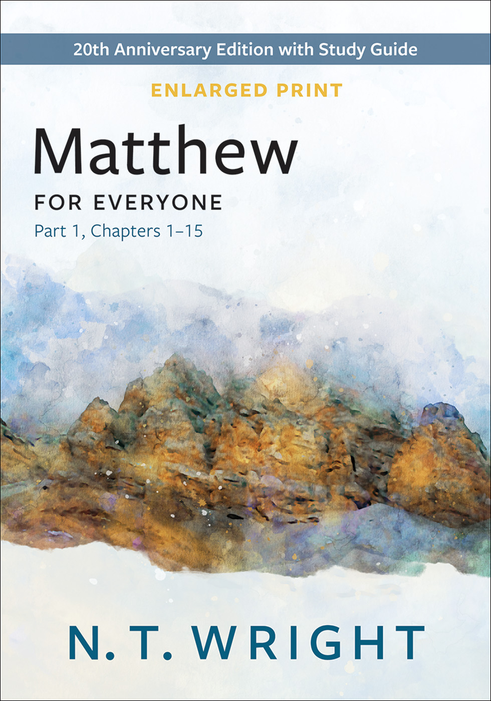 Matthew for Everyone, Part 1-Enlarged Print