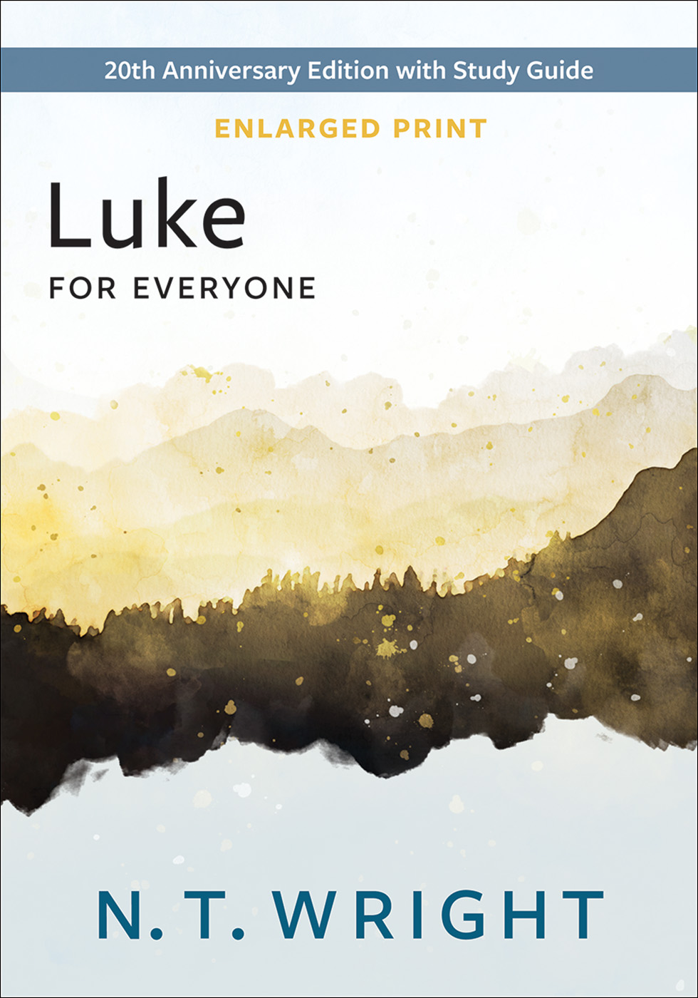 Luke for Everyone-Enlarged Print