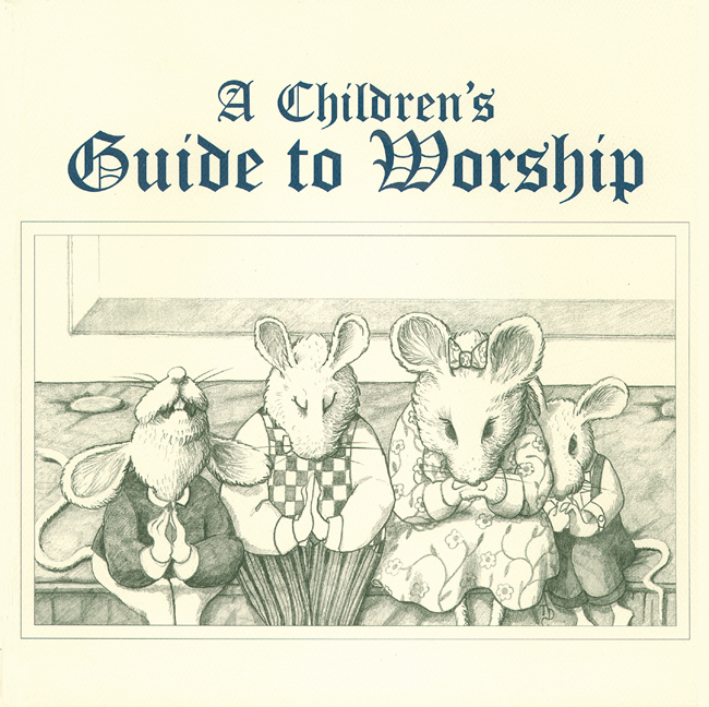 A Children's Guide to Worship