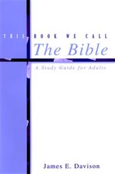 This Book We Call the Bible