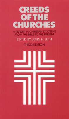 Creeds of the Churches, Third Edition