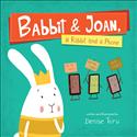 Babbit and Joan, a Rabbit and a Phone