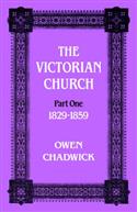 Victorian Church: Part one 1829-1859